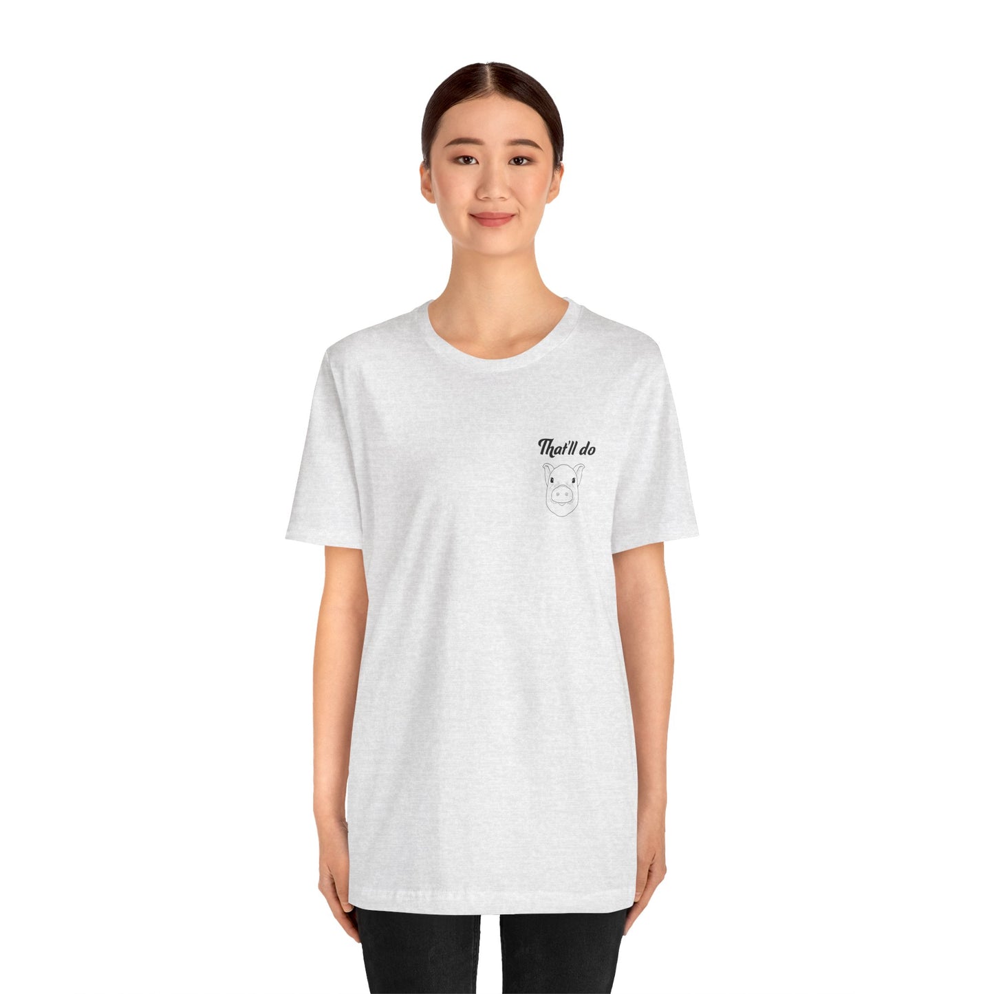 That'll Do Pig T Shirt (pocket design)