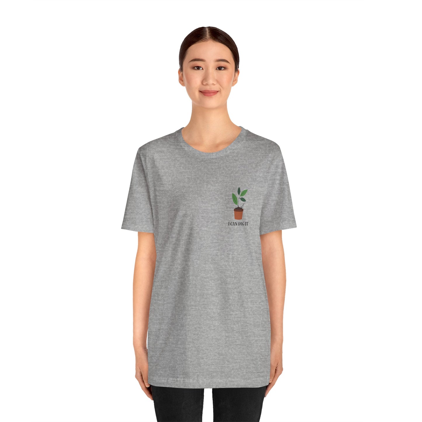 I Can Dig It T Shirt (pocket design)