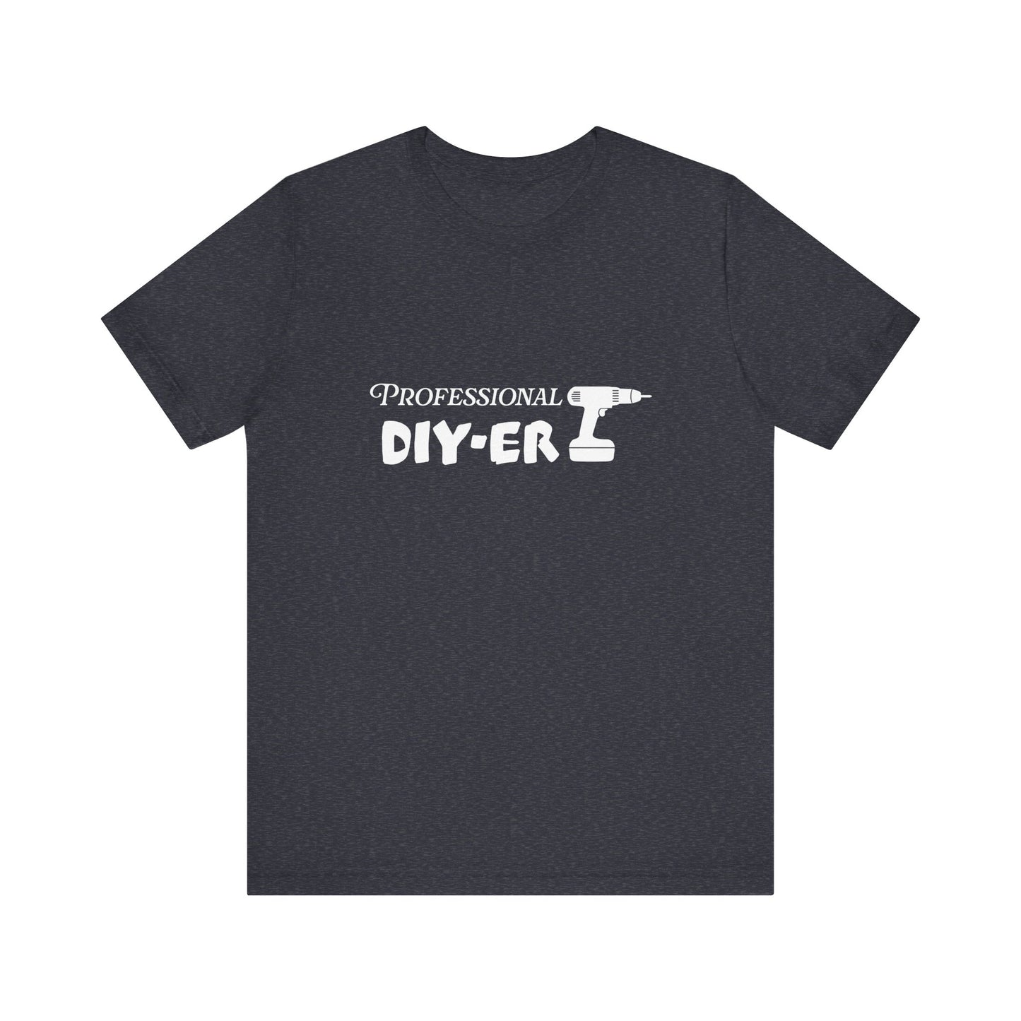 Professional DIY-er T Shirt