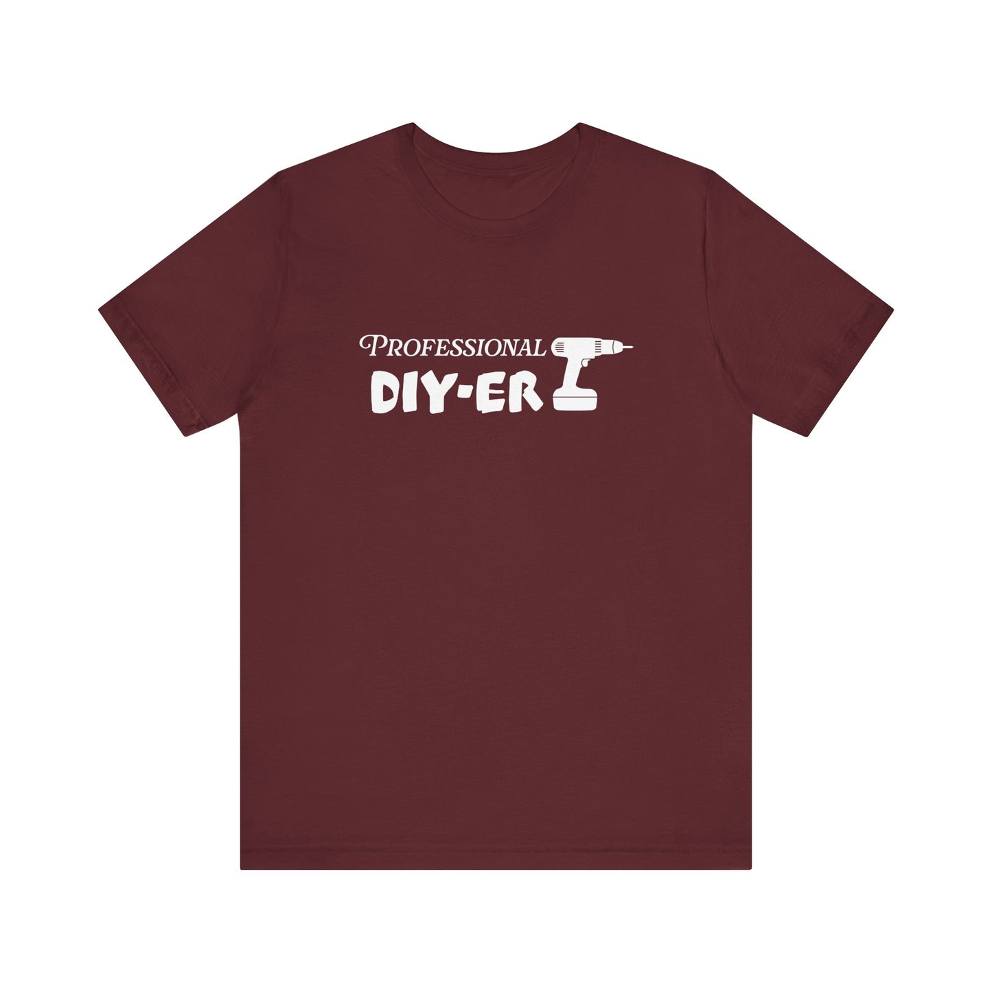 Professional DIY-er T Shirt