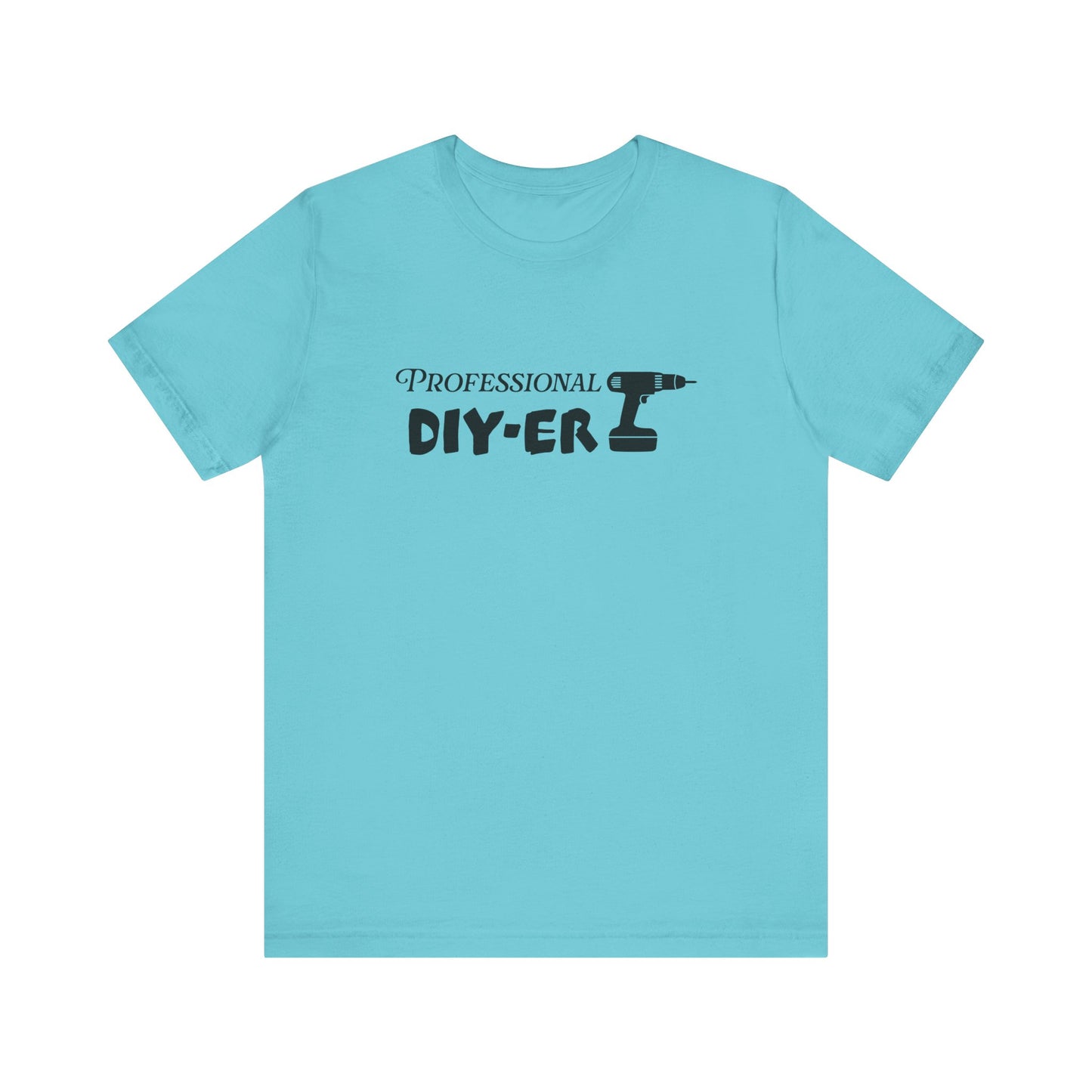 Professional DIY-er T Shirt