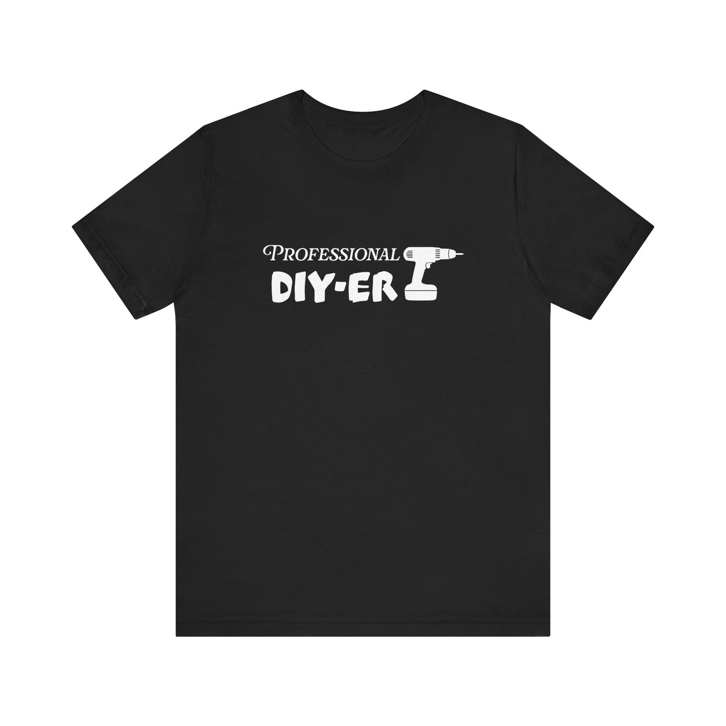 Professional DIY-er T Shirt