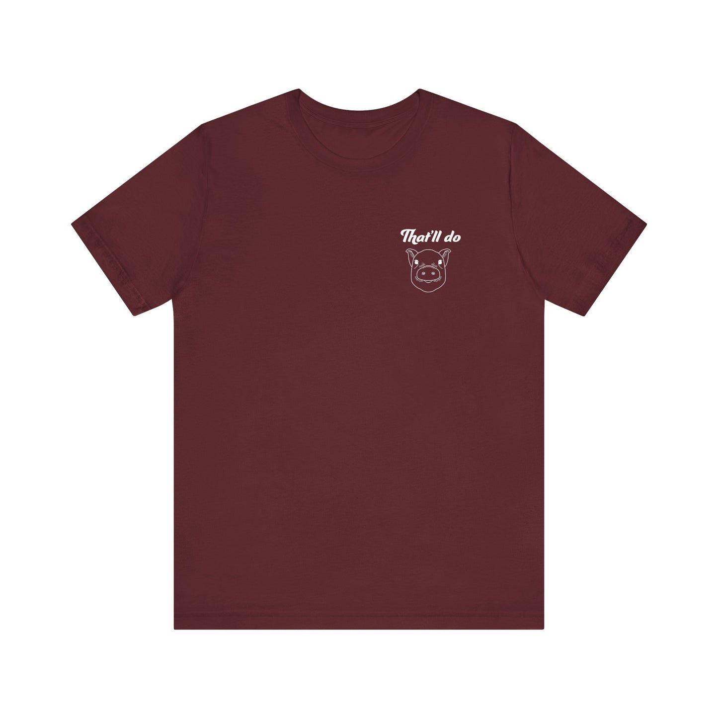 That'll Do Pig T Shirt (pocket design)