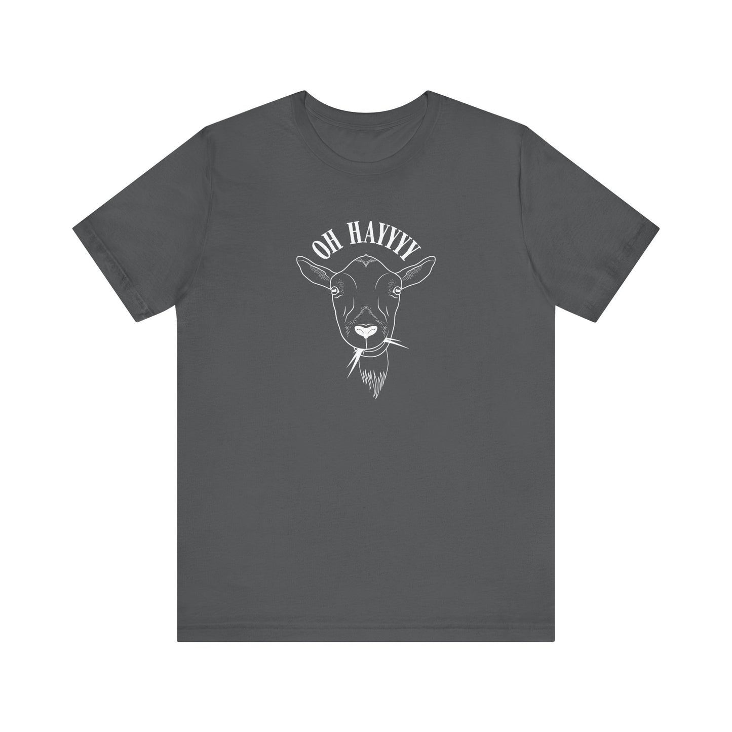 Oh Hayyyy T Shirt