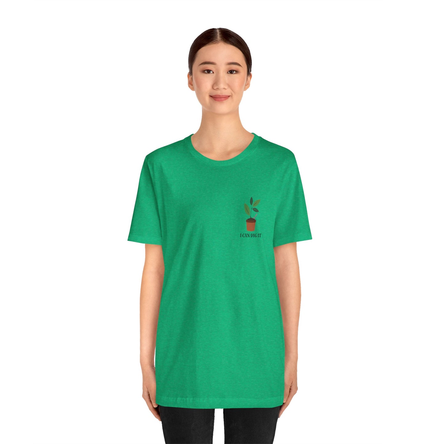 I Can Dig It T Shirt (pocket design)