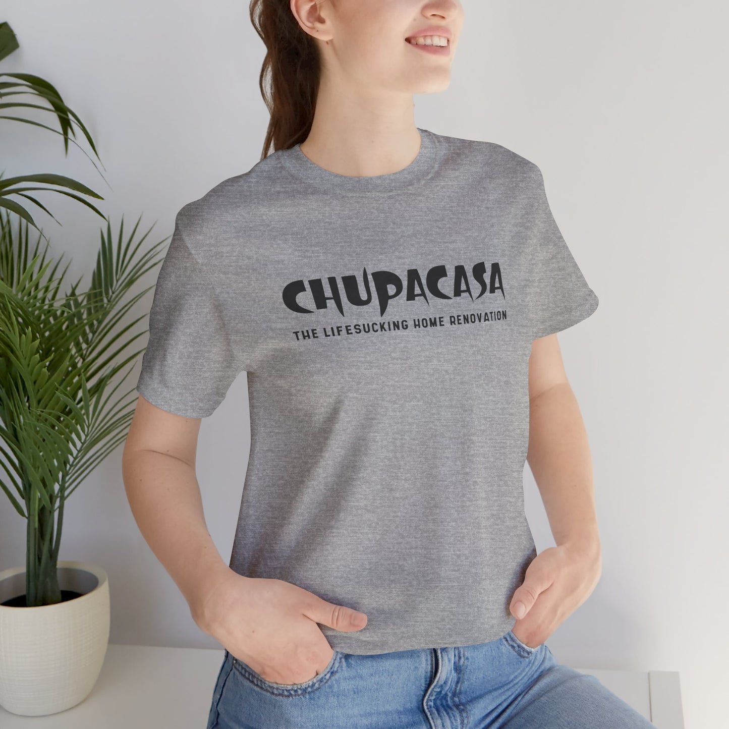 Chupacasa T Shirt