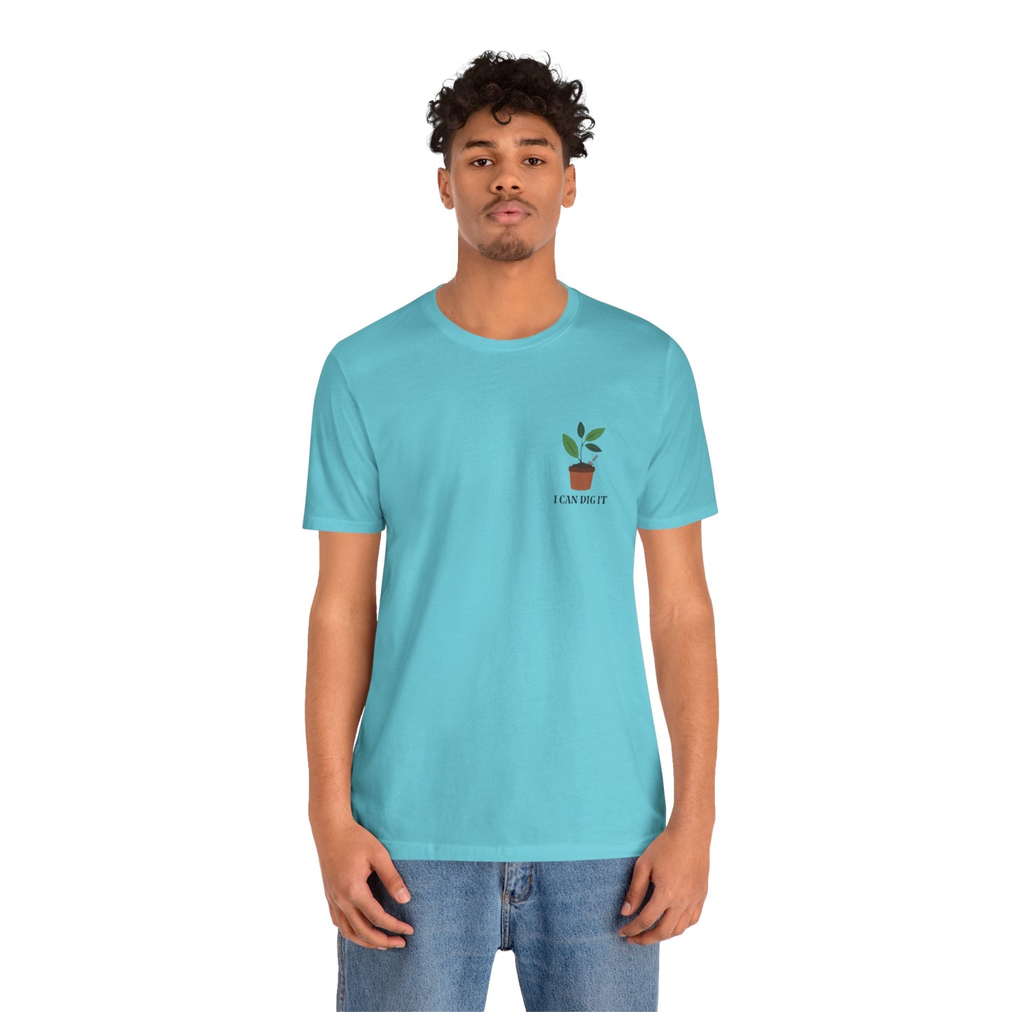 I Can Dig It T Shirt (pocket design)