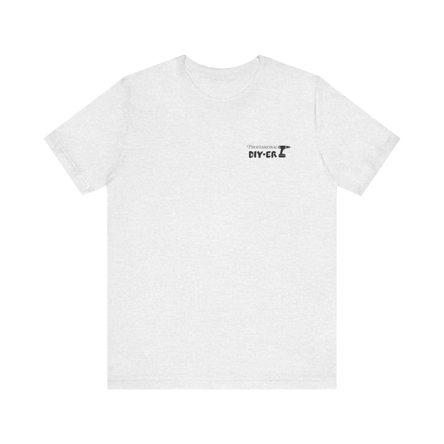 Professional DIY-er T Shirt (pocket design)