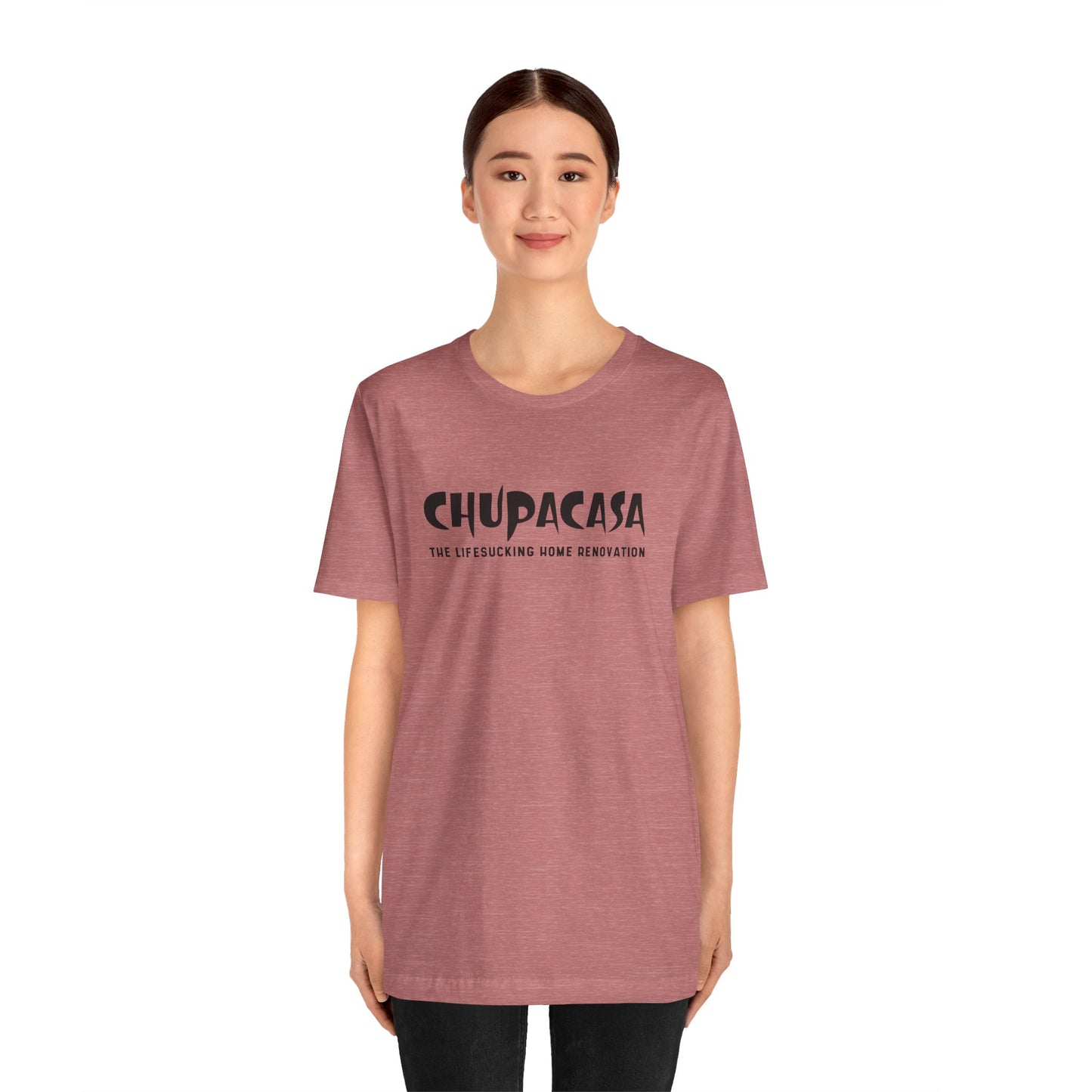 Chupacasa T Shirt