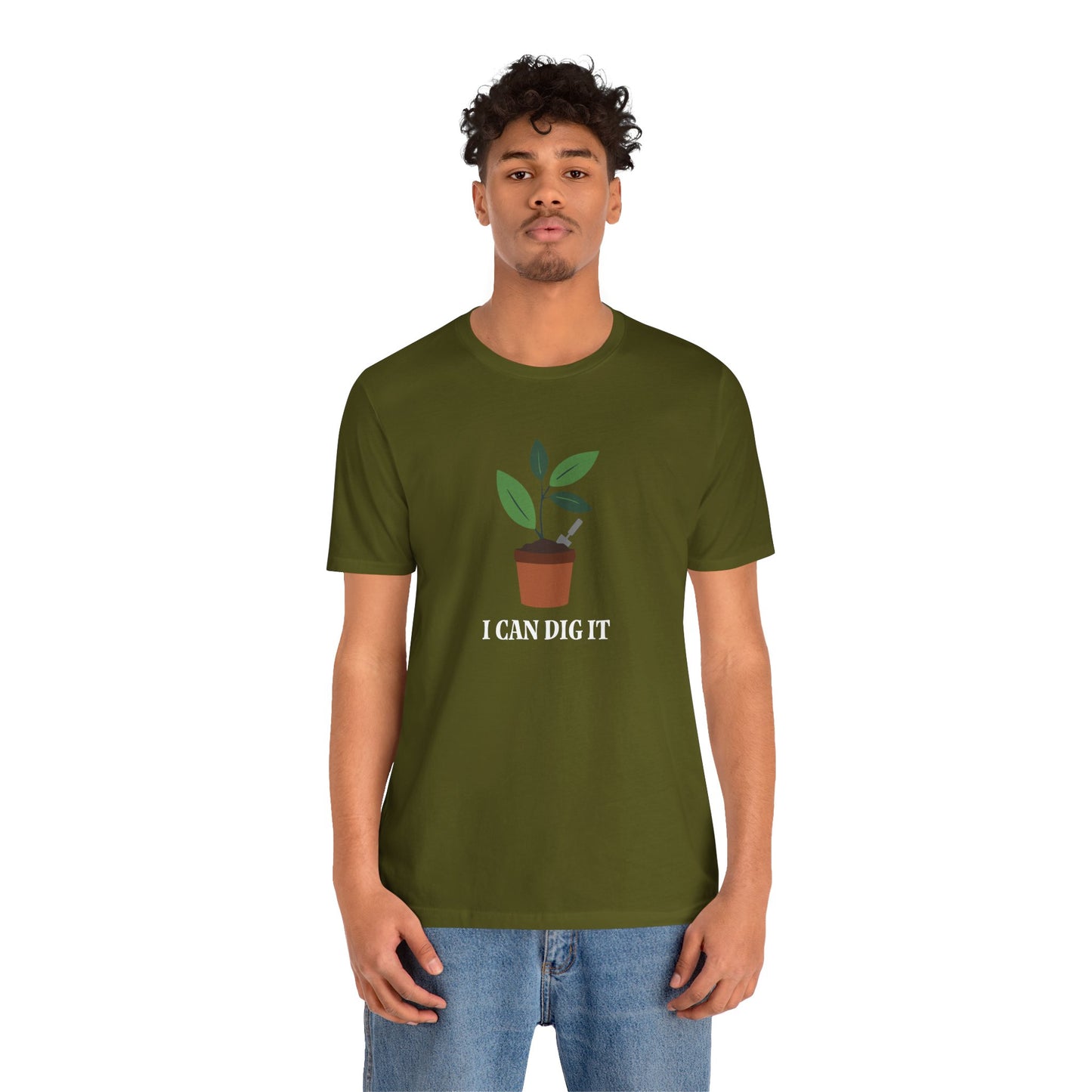 I Can Dig It T Shirt