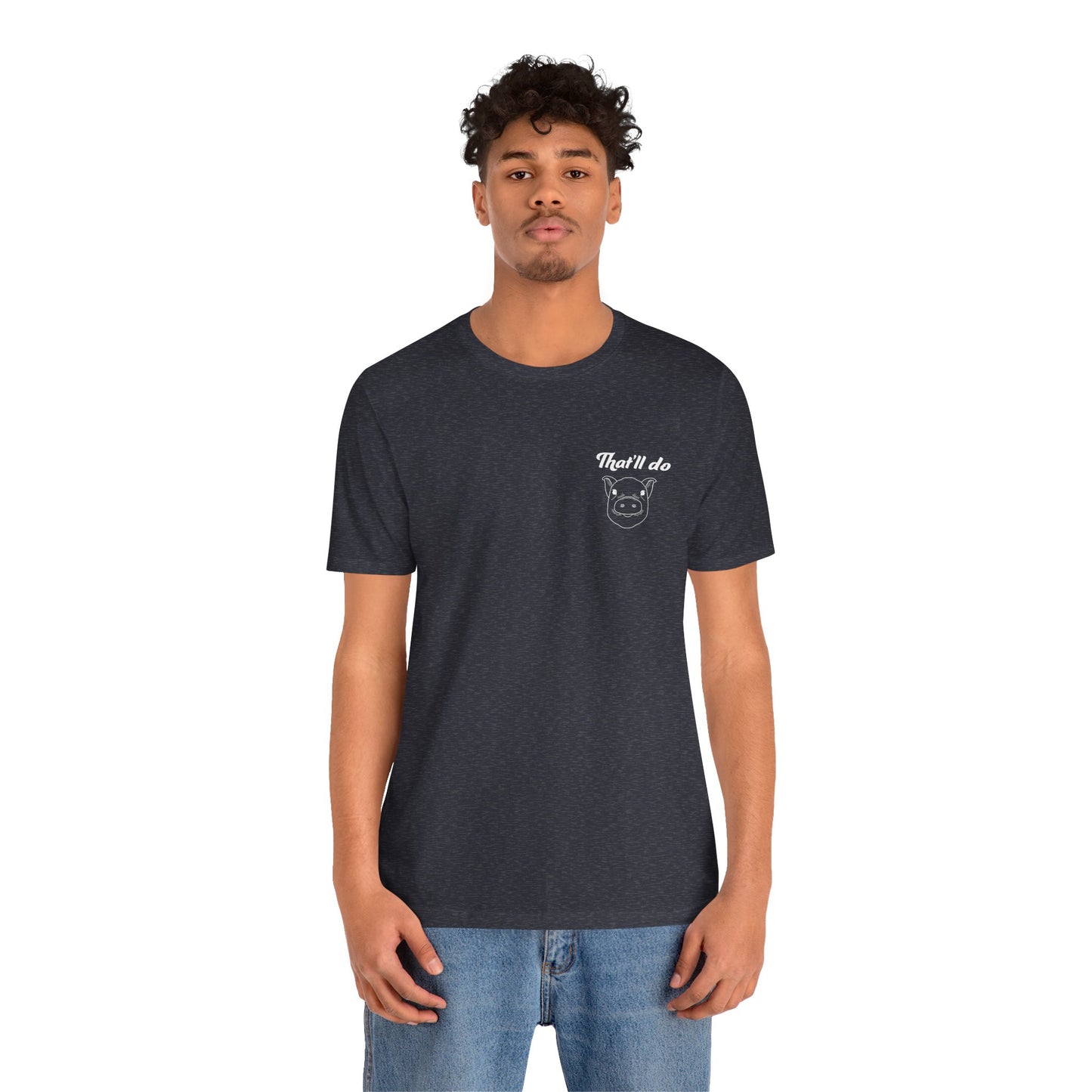 That'll Do Pig T Shirt (pocket design)