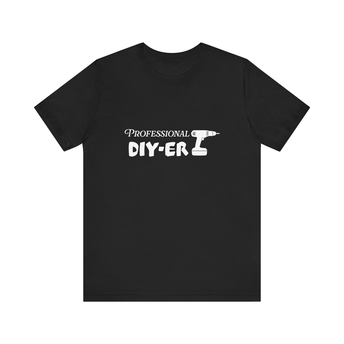 Professional DIY-er T Shirt