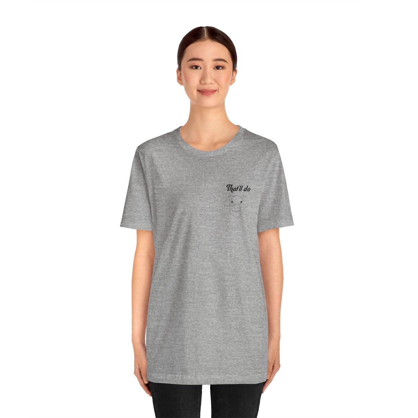 That'll Do Pig T Shirt (pocket design)