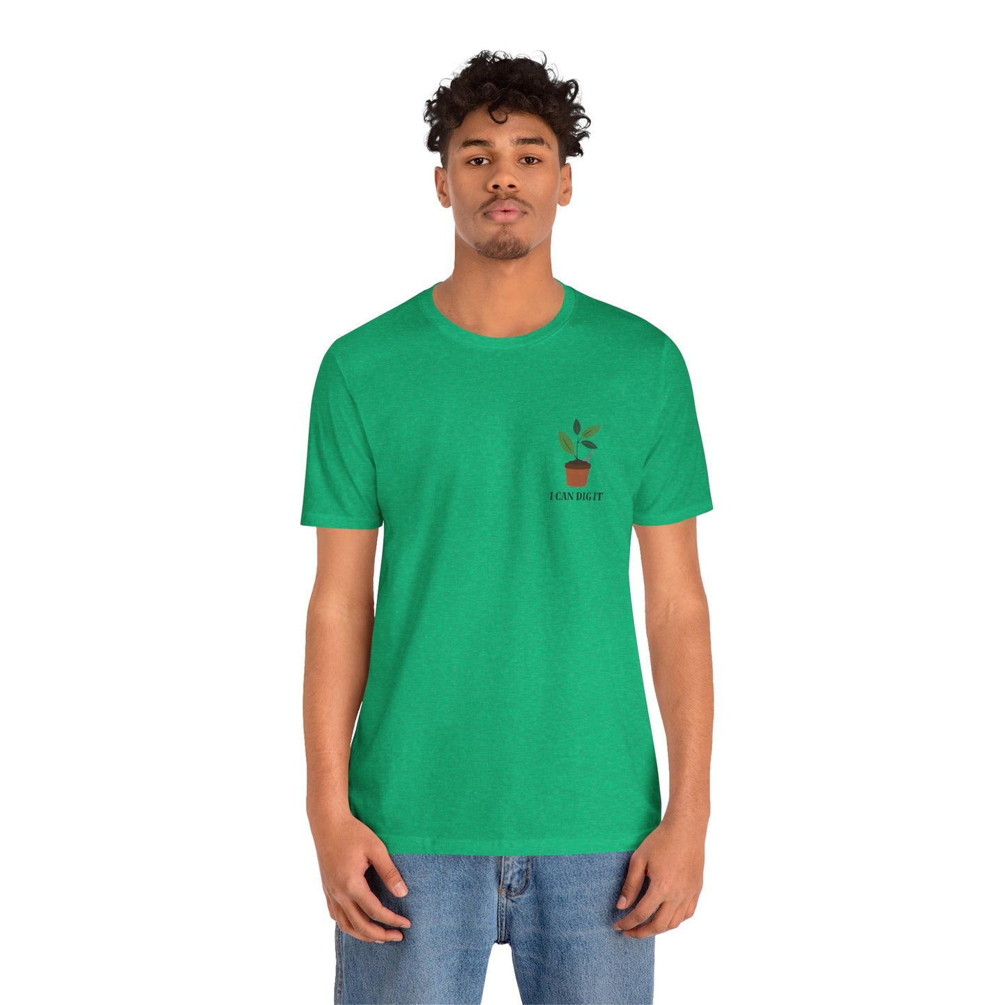I Can Dig It T Shirt (pocket design)
