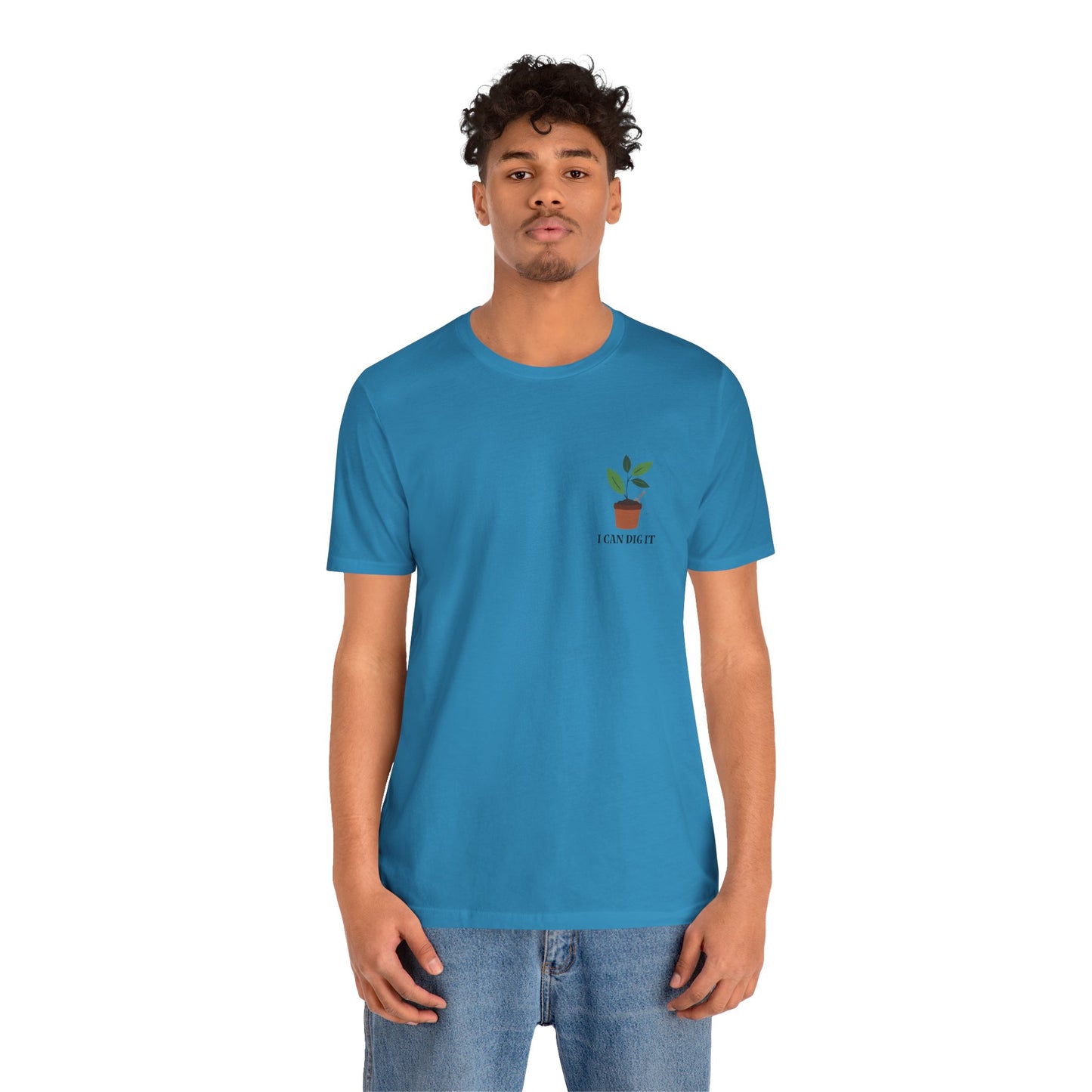 I Can Dig It T Shirt (pocket design)