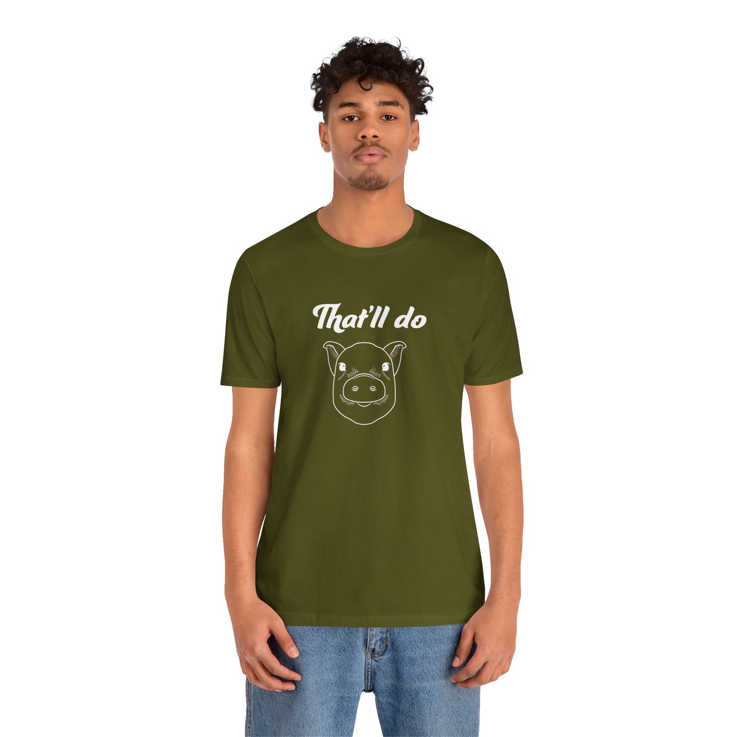 That'll Do Pig T Shirt