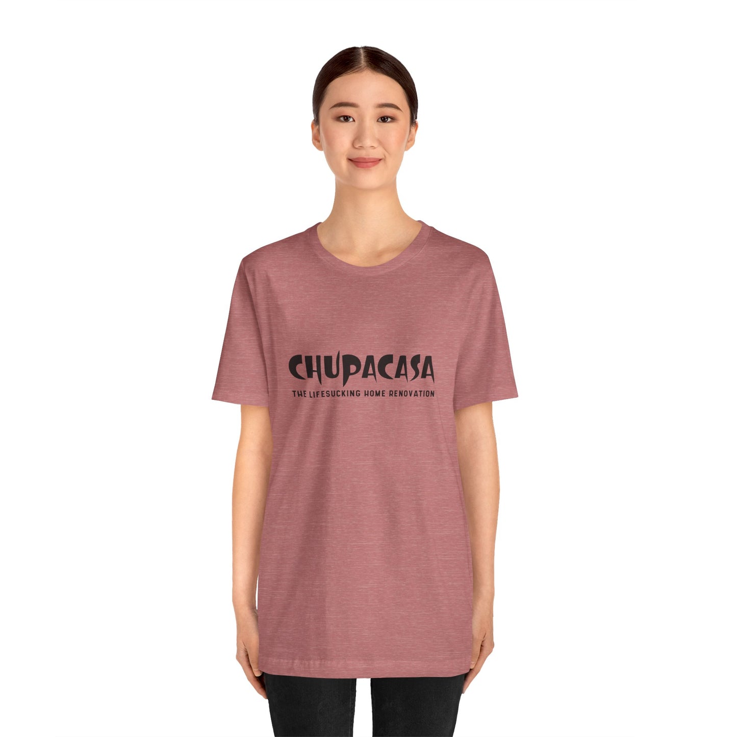 Chupacasa T Shirt