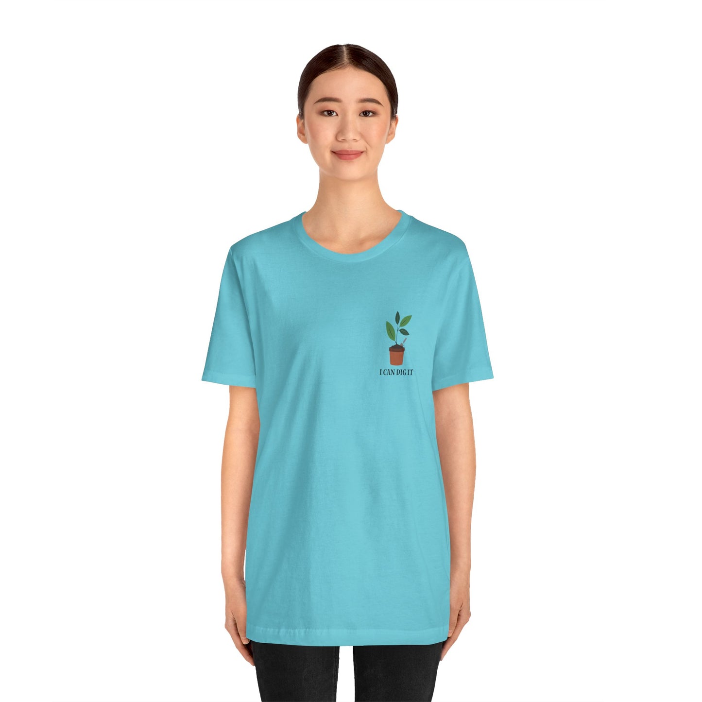 I Can Dig It T Shirt (pocket design)