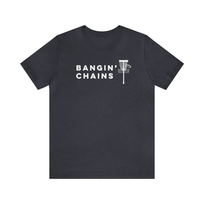 Bangin' Chains T Shirt