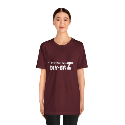 Professional DIY-er T Shirt
