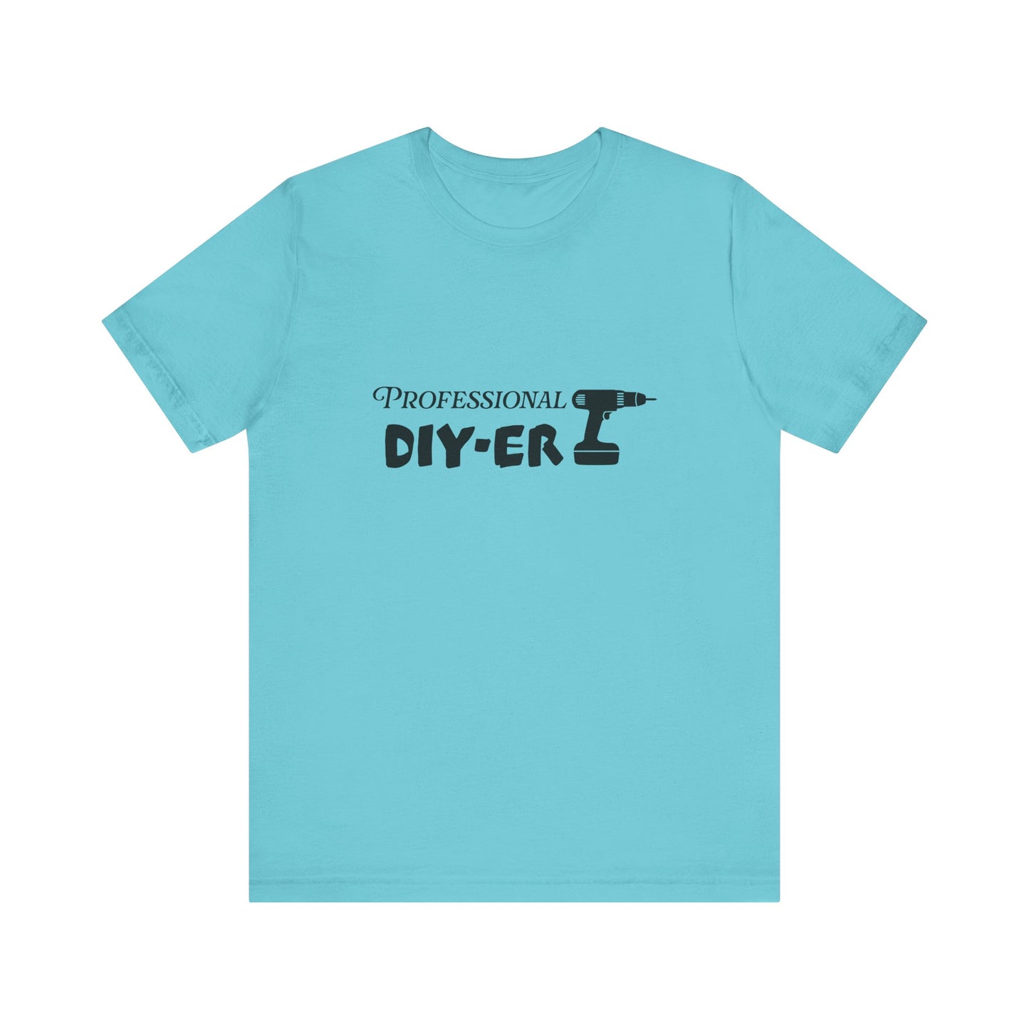 Professional DIY-er T Shirt