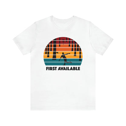 First Available Tree T Shirt