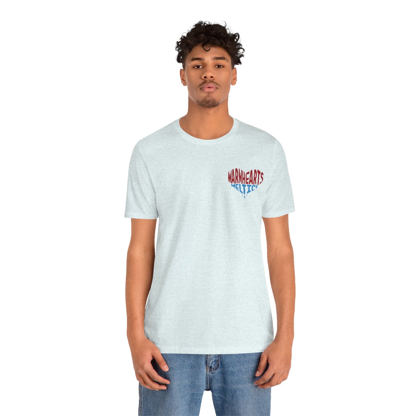 Warm Hearts Melt Ice T Shirt (pocket design)