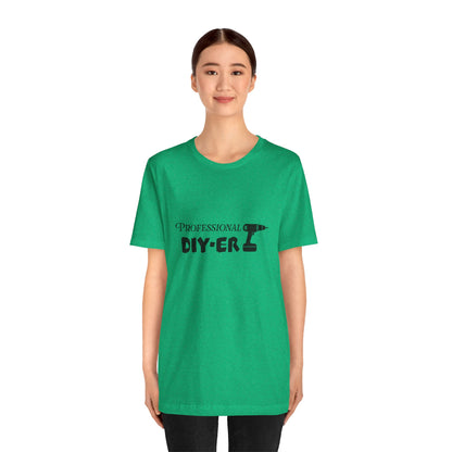 Professional DIY-er T Shirt