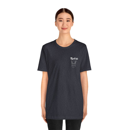 That'll Do Pig T Shirt (pocket design)