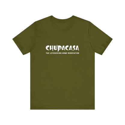 Chupacasa T Shirt