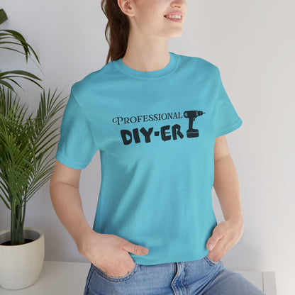 Professional DIY-er T Shirt
