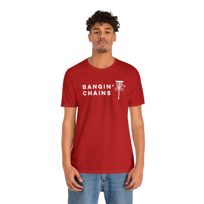 Bangin' Chains T Shirt