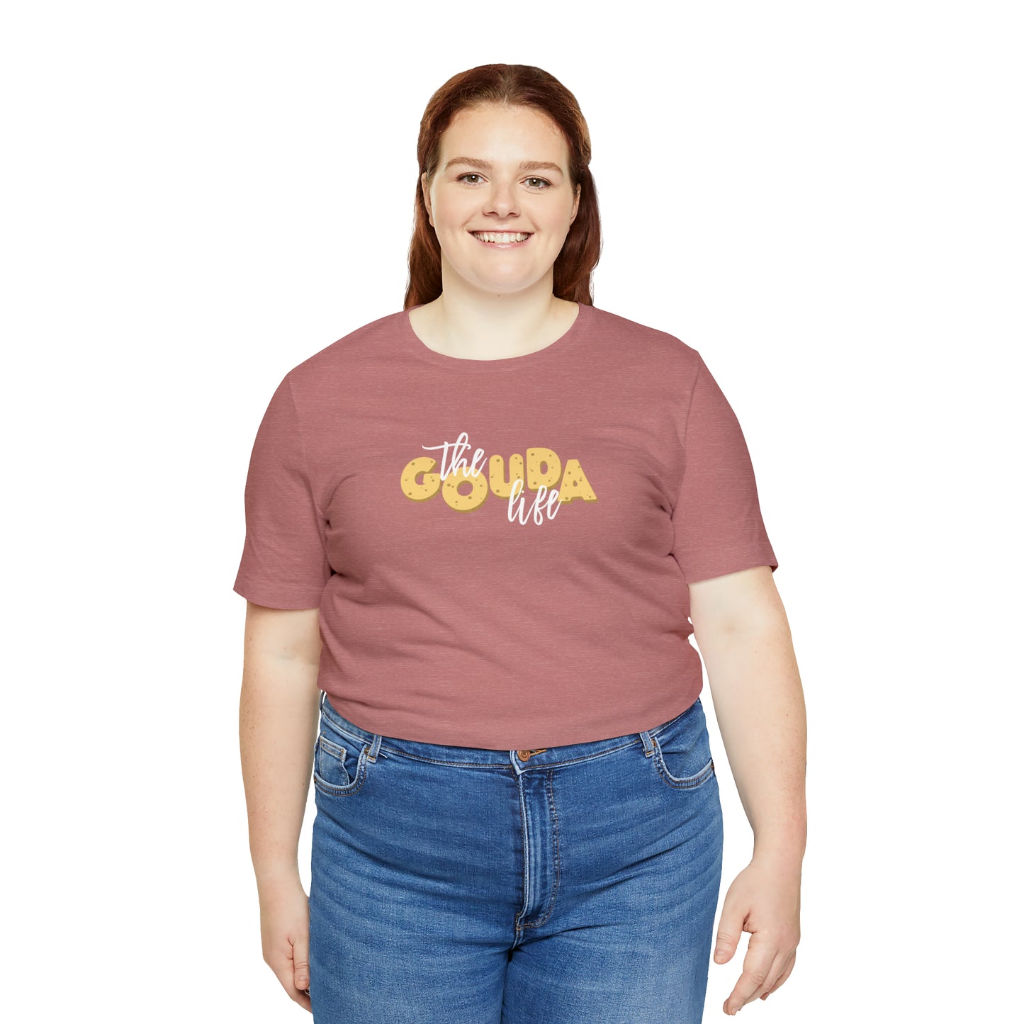 The Gouda Life T Shirt