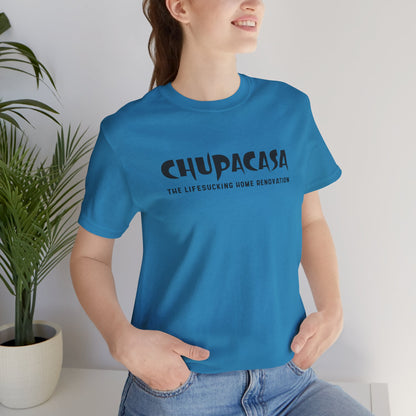 Chupacasa T Shirt