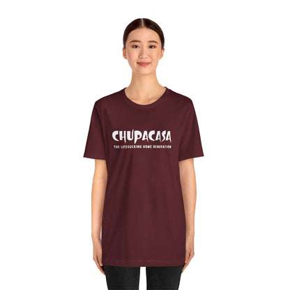 Chupacasa T Shirt