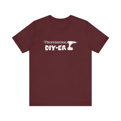 Professional DIY-er T Shirt