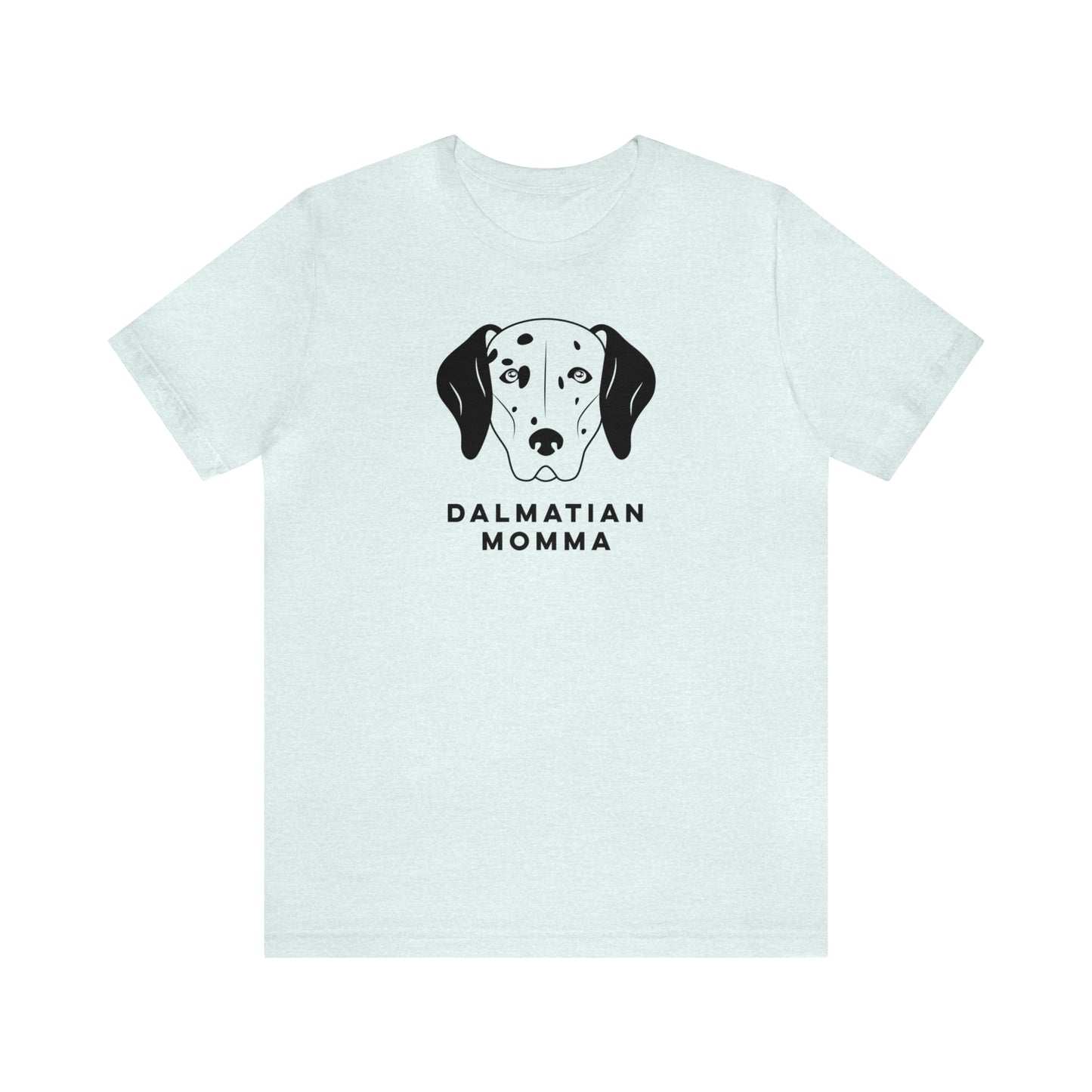 Dalmatian Momma T Shirt