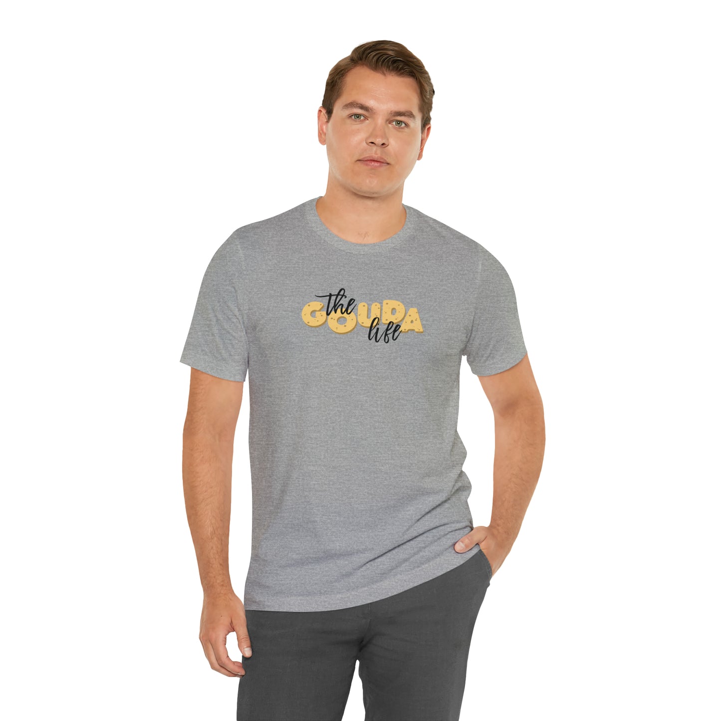 The Gouda Life T Shirt