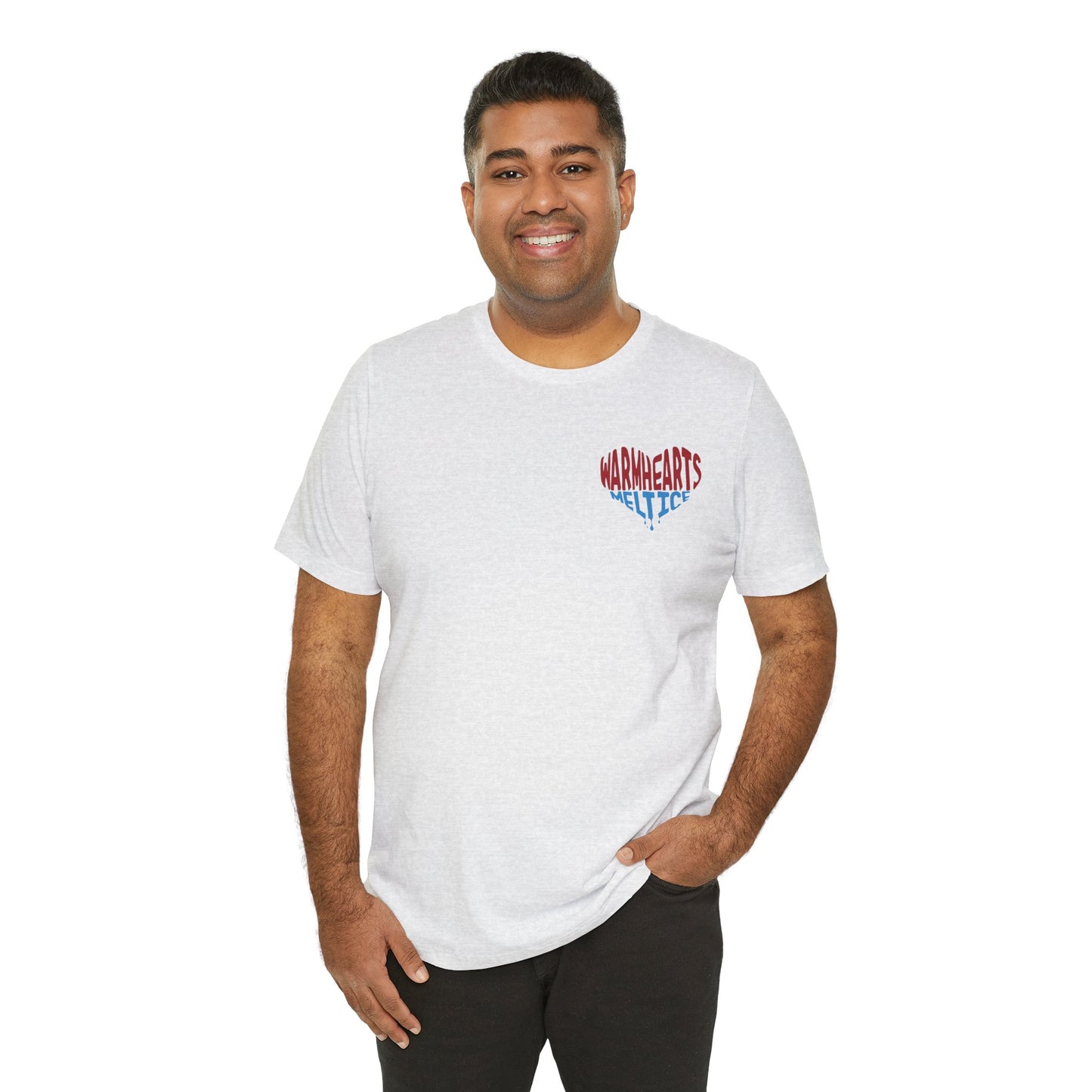 Warm Hearts Melt Ice T Shirt (pocket design)