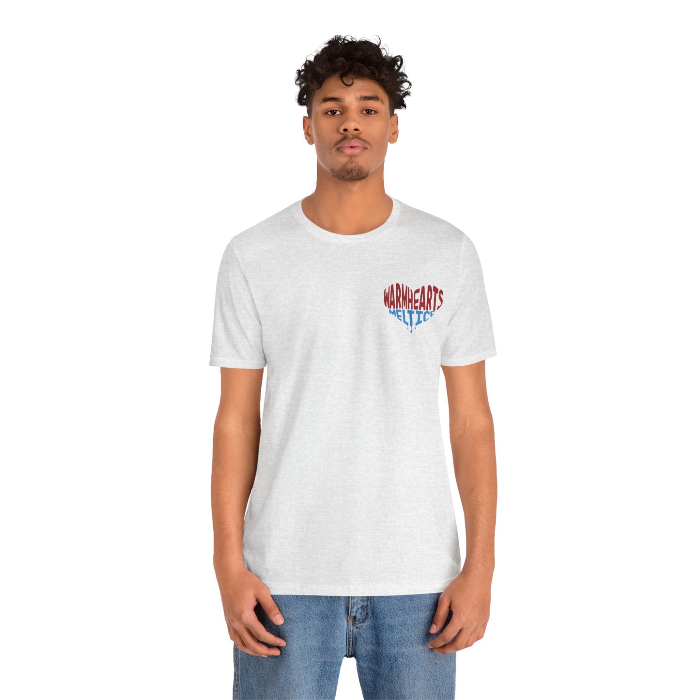 Warm Hearts Melt Ice T Shirt (pocket design)