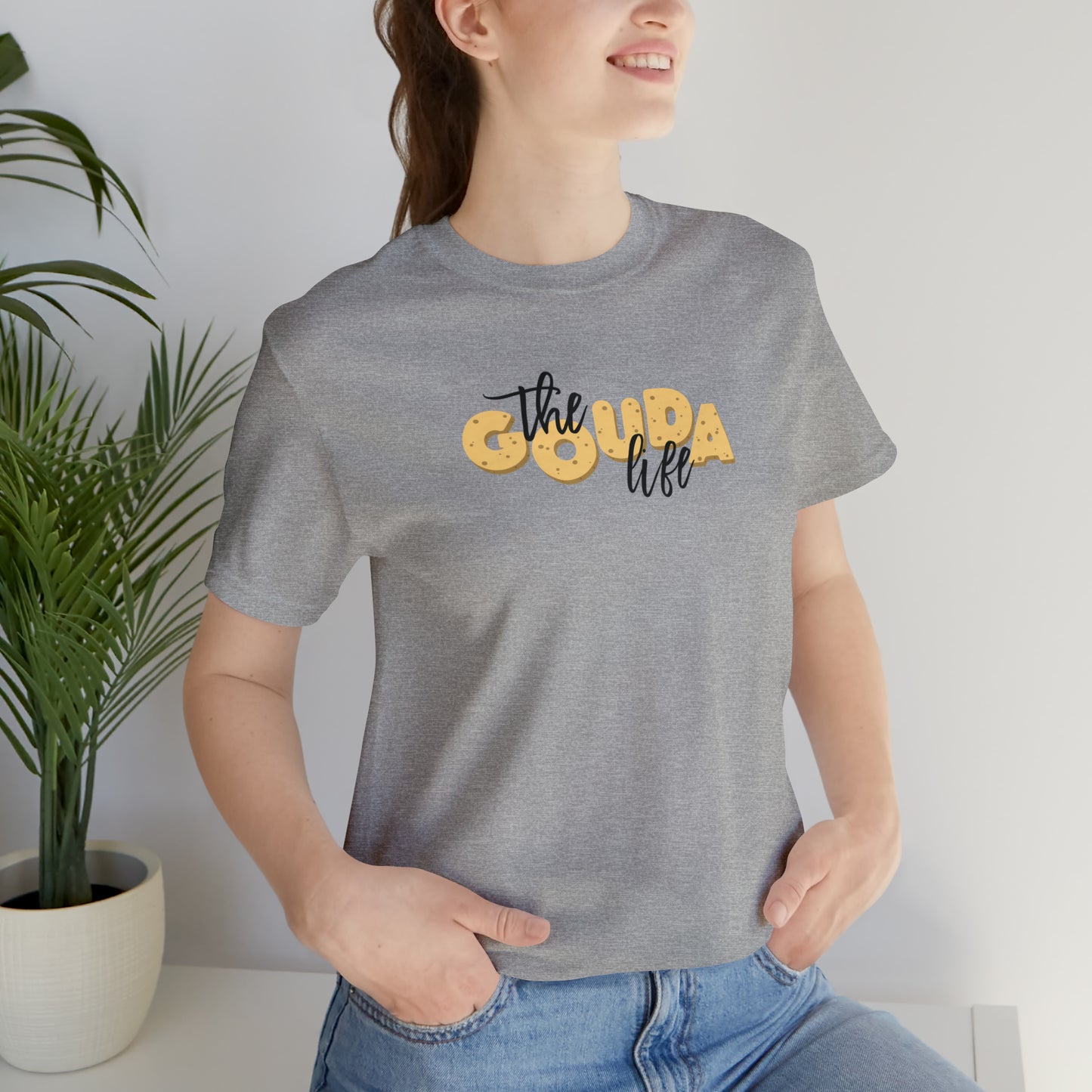 The Gouda Life T Shirt