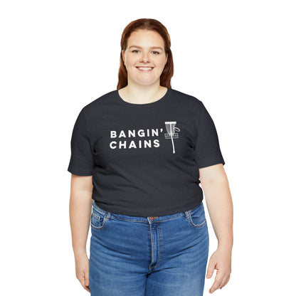 Bangin' Chains T Shirt