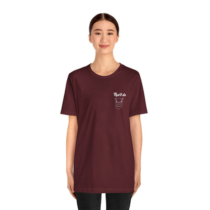 That'll Do Pig T Shirt (pocket design)