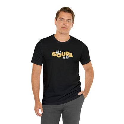 The Gouda Life T Shirt