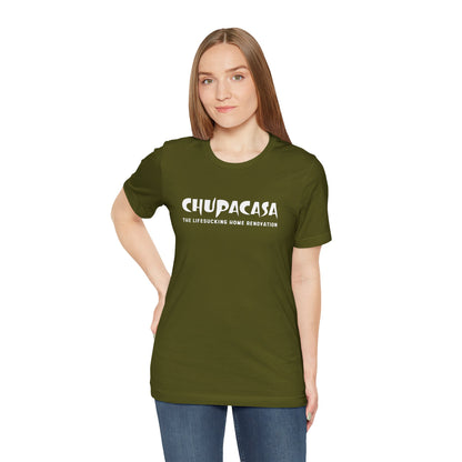 Chupacasa T Shirt