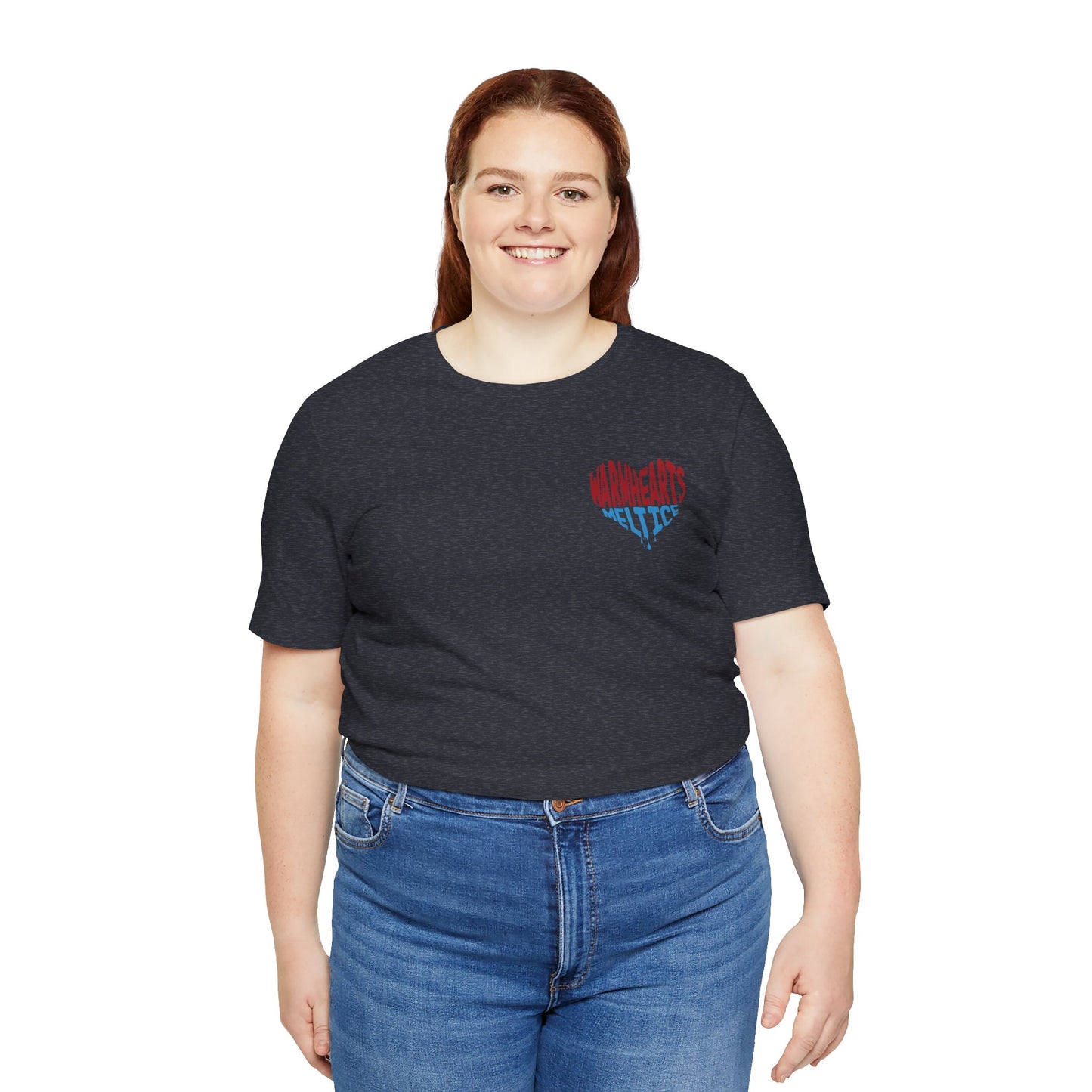 Warm Hearts Melt Ice T Shirt (pocket design)