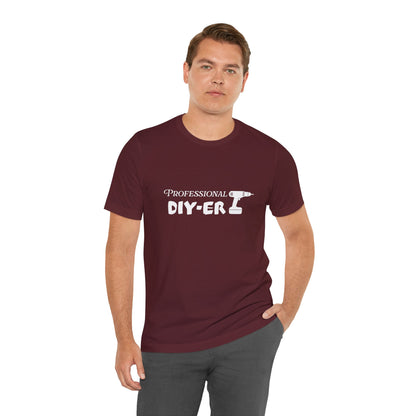 Professional DIY-er T Shirt