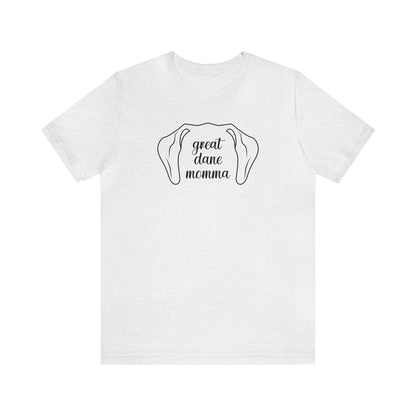 Great Dane Momma Ears T Shirt