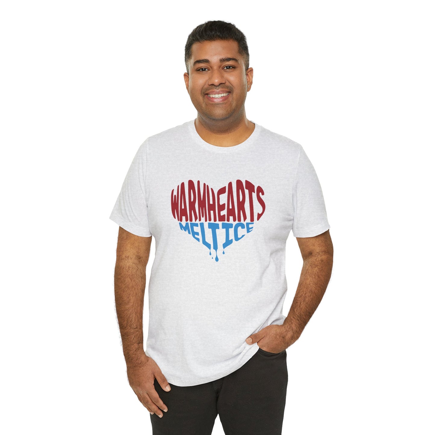 Warm Hearts Melt Ice T Shirt