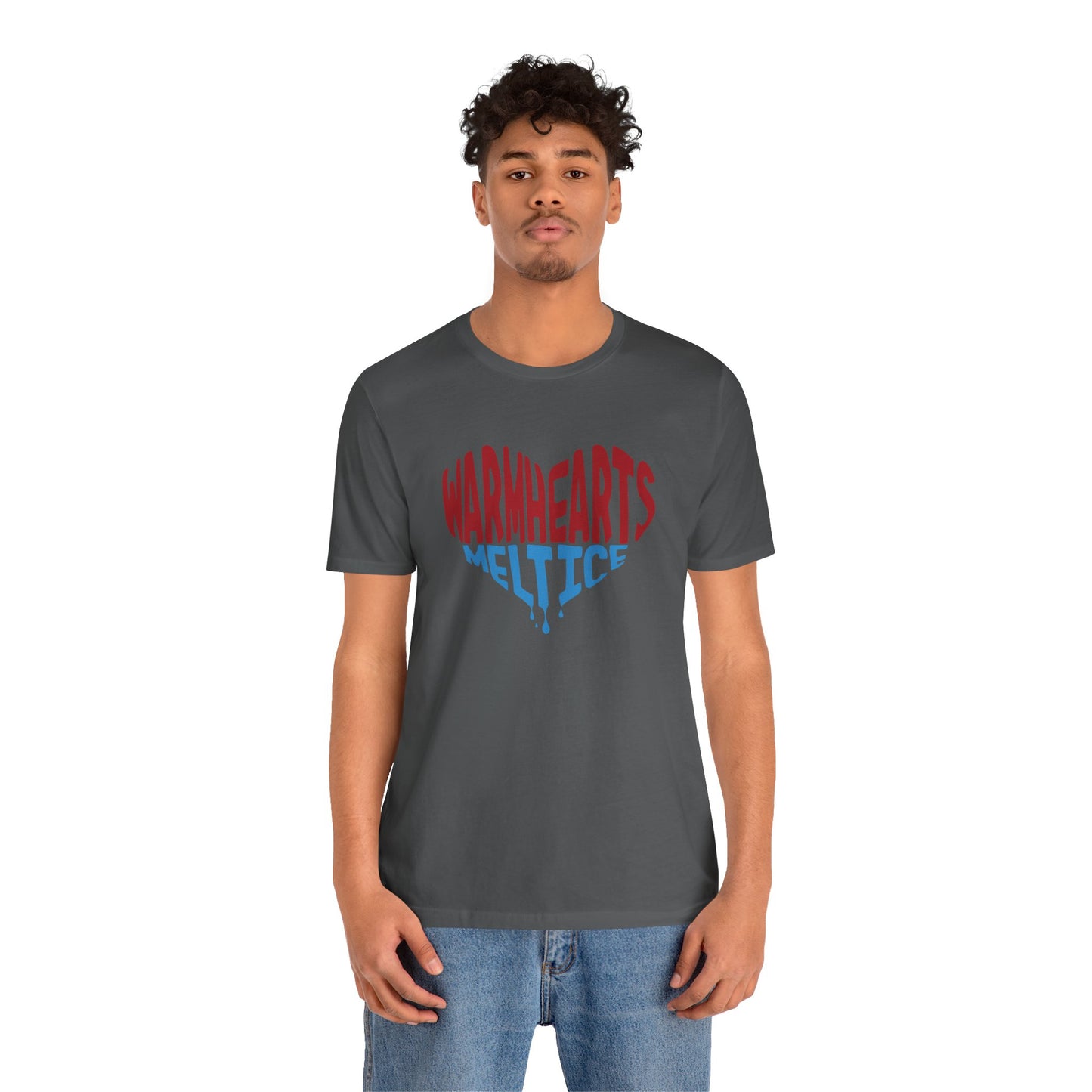 Warm Hearts Melt Ice T Shirt